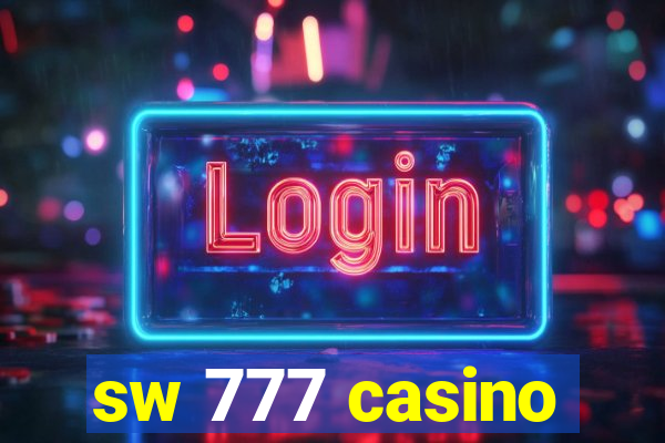 sw 777 casino